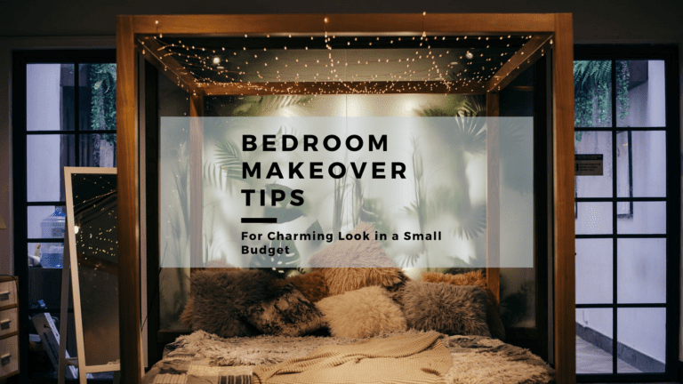 13 Best Bedroom Renovation Tips To Get A Charming Look