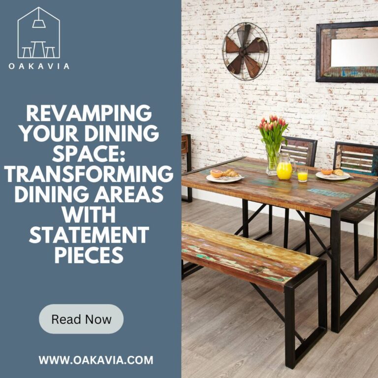 Revamp Your Dining Space: Transform Your Dining Areas With Statement